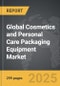Cosmetics and Personal Care Packaging Equipment - Global Strategic Business Report - Product Image
