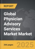 Physician Advisory Services Market - Global Strategic Business Report- Product Image