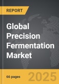 Precision Fermentation - Global Strategic Business Report- Product Image