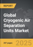 Cryogenic Air Separation Units - Global Strategic Business Report- Product Image