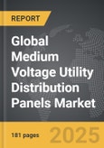Medium Voltage Utility Distribution Panels - Global Strategic Business Report- Product Image