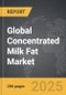Concentrated Milk Fat - Global Strategic Business Report - Product Image