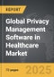 Privacy Management Software in Healthcare - Global Strategic Business Report - Product Thumbnail Image