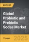 Probiotic and Prebiotic Sodas - Global Strategic Business Report - Product Image