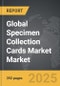 Specimen Collection Cards Market - Global Strategic Business Report - Product Image