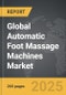 Automatic Foot Massage Machines - Global Strategic Business Report - Product Image