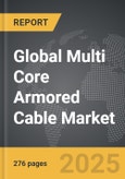 Multi Core Armored Cable - Global Strategic Business Report- Product Image