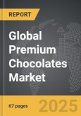 Premium Chocolates - Global Strategic Business Report- Product Image