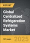 Centralized Refrigeration Systems - Global Strategic Business Report - Product Image