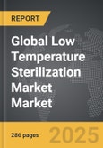 Low Temperature Sterilization Market - Global Strategic Business Report- Product Image