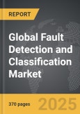 Fault Detection and Classification (FDC) - Global Strategic Business Report- Product Image