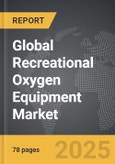 Recreational Oxygen Equipment - Global Strategic Business Report- Product Image