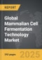 Mammalian Cell Fermentation Technology - Global Strategic Business Report - Product Thumbnail Image