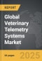 Veterinary Telemetry Systems - Global Strategic Business Report - Product Thumbnail Image