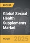 Sexual Health Supplements - Global Strategic Business Report - Product Image