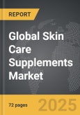 Skin Care Supplements - Global Strategic Business Report- Product Image