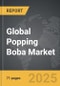 Popping Boba - Global Strategic Business Report - Product Image