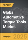 Automotive Torque Tools - Global Strategic Business Report- Product Image