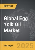 Egg Yolk Oil - Global Strategic Business Report- Product Image