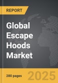 Escape Hoods - Global Strategic Business Report- Product Image