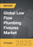 Low Flow Plumbing Fixtures - Global Strategic Business Report- Product Image