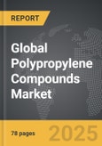 Polypropylene Compounds - Global Stategic Business Report- Product Image