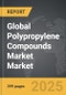 Polypropylene Compounds Market - Global Strategic Business Report - Product Thumbnail Image