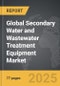 Secondary Water and Wastewater Treatment Equipment - Global Strategic Business Report - Product Thumbnail Image
