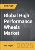 High Performance Wheels - Global Strategic Business Report- Product Image