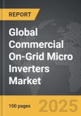 Commercial On-Grid Micro Inverters - Global Strategic Business Report- Product Image