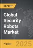 Security Robots - Global Stategic Business Report- Product Image