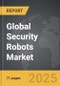 Security Robots - Global Stategic Business Report - Product Image