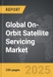 On-Orbit Satellite Servicing - Global Strategic Business Report - Product Image