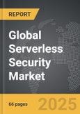 Serverless Security - Global Strategic Business Report- Product Image