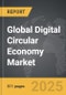 Digital Circular Economy - Global Strategic Business Report - Product Thumbnail Image