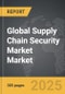 Supply Chain Security Market - Global Strategic Business Report - Product Thumbnail Image