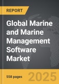 Marine and Marine Management Software - Global Strategic Business Report- Product Image