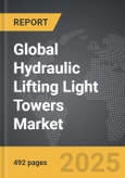 Hydraulic Lifting Light Towers - Global Strategic Business Report- Product Image