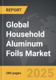Household Aluminum Foils - Global Strategic Business Report- Product Image