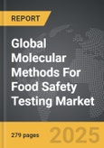 Molecular Methods For Food Safety Testing - Global Strategic Business Report- Product Image