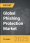 Phishing Protection - Global Stategic Business Report - Product Thumbnail Image