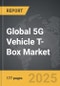 5G Vehicle T-Box - Global Strategic Business Report - Product Image