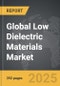 Low Dielectric Materials - Global Strategic Business Report - Product Thumbnail Image