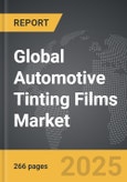 Automotive Tinting Films - Global Strategic Business Report- Product Image