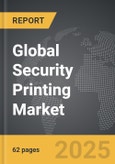 Security Printing - Global Strategic Business Report- Product Image
