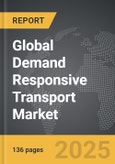 Demand Responsive Transport - Global Strategic Business Report- Product Image