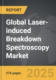 Laser-induced Breakdown Spectroscopy - Global Strategic Business Report- Product Image
