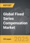 Fixed Series Compensation - Global Strategic Business Report - Product Thumbnail Image