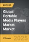 Portable Media Players Market - Global Strategic Business Report - Product Thumbnail Image