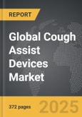 Cough Assist Devices - Global Strategic Business Report- Product Image